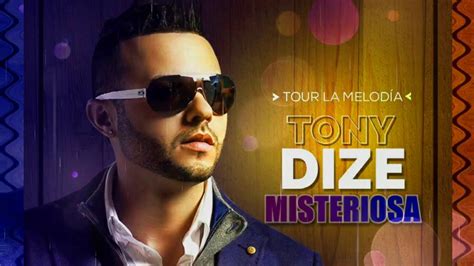 Tony Dize Misteriosa 🔥 Youtube