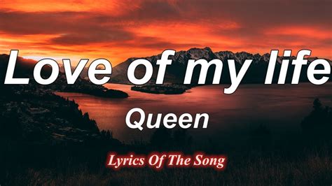 Queen Love Of My Life Lyrics Youtube