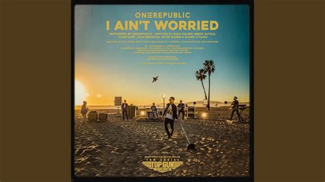 Onerepublic I Ain’t Worried Chords