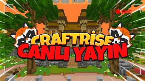 Craftrise Oynuyoruz Gel Sende Bizle Oyna Canl Yay N Youtube