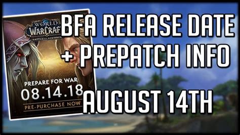 BATTLE FOR AZEROTH RELEASE DATE - Allied Races + Prepatch Info | WoW ...