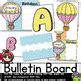 Colorful Hot Air Balloon Birthday Bulletin Board Classroom Birthday Display