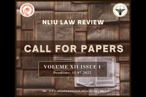 Call For Papers Nliu Law Review Volume Xii Issue I Scc Times