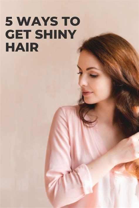 5 Ways To Get Shiny Hair So You Always Have A Good Hair Day Lifestyle By Ps