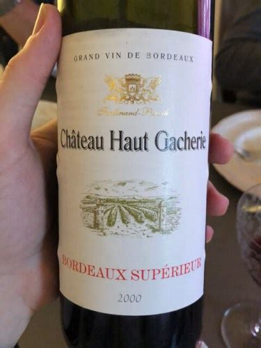 Château Haut Gacherie Bordeaux Supérieur Vivino US