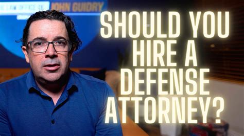 Should I Hire A Defense Attorney How To Hire A Defense Attorney