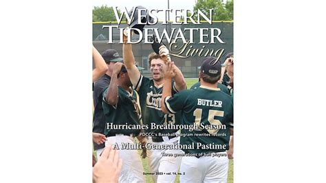 Western Tidewater Living Summer 2023 The Tidewater News The