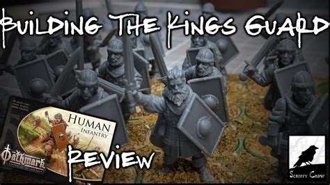 Building My Kings Guard Human Soldiers Oathmark Human Infantry Kit Build And Review Youtube