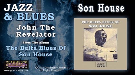 Son House John The Revelator YouTube Music