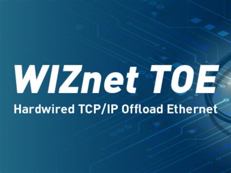 WIZnet TOE TCP IP Offload Ethernet En