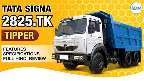 Tata Signa K Tk Tipper Tata Tipper Truck Tata Truck Review