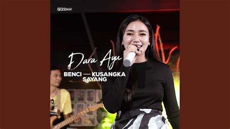 Benci Kusangka Sayang YouTube Music