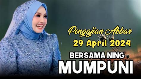 Pengajian Mumpuni April Terbaru Bersama Ustadzah Mumpuni Ceramah