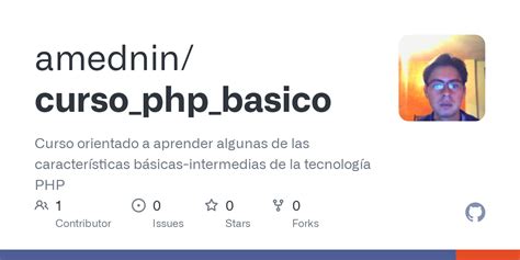 Github Amednincursophpbasico Curso Orientado A Aprender Algunas De Las Características