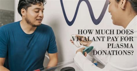 How Much Does Vitalant Pay For Plasma Donation