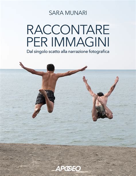 Raccontare Per Immagini Libri Apogeo Editore