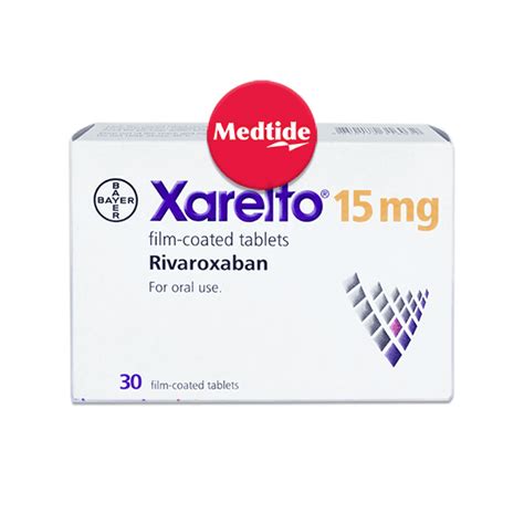 ราคาใหม Xarelto 15 mg 30 tablets box กลอง 30 เมด MEDTIDE