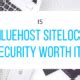 Is Bluehost Sitelock Security Essentials Worth It Do You Need It