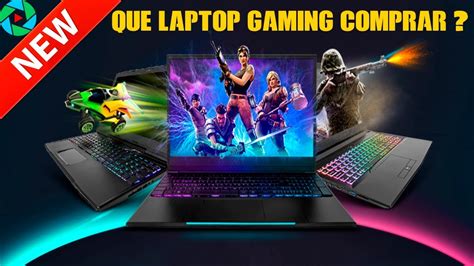 Que 💻laptop Gaming Comprar GuÍa Para Elegir La Mejor En 2019 Youtube