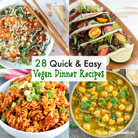 28 Quick And Easy Vegan Dinner Recipes · The Inspiration Edit