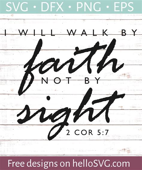 Walk By Faith Not Sight Svg Free Svg Files Hellosvg