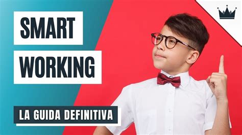 Smart Working Cos E Come Funziona Lato Lavoratore E Azienda