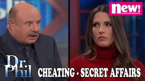 Dr Phil Show 2023 Sep 8 ⛔ Cheating And Secret Affairs Dr Phil Show Full Episodes Youtube