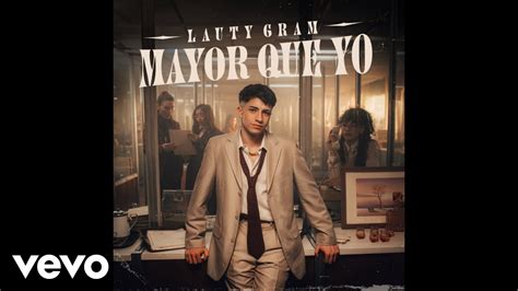 Lauty Gram Mayor Que Yo Official Audio Youtube