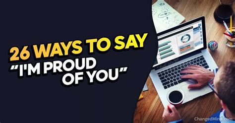 26 Other Ways To Say “im Proud Of You”