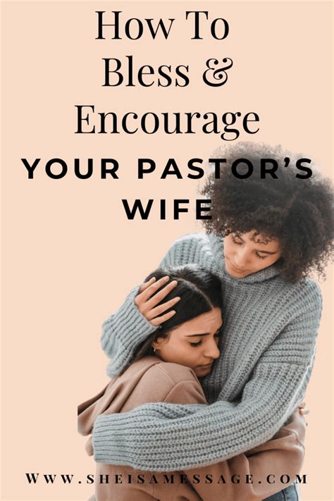 20 Simple Ways To Encourage Your Pastors Wife Today She Is A Message