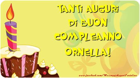 Torta Buon Compleanno Ornella Cartoline Di Compleanno Con Nome