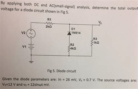 ☑ Diode Circuit Ac Analysis