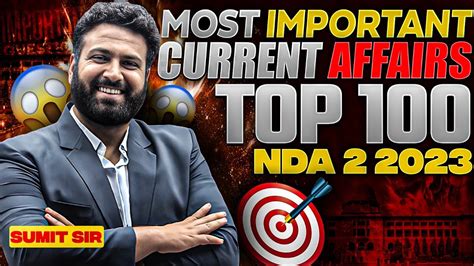 Top 100 Most Important Current Affairs For NDA Target NDA 2 2023