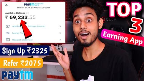 Top 3 New Earning App Today Sign Up 2325 Per Refer 2075 Huge Loot