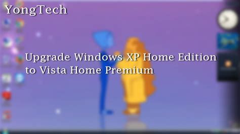 Upgrading Windows Xp Home Edition To Vista Home Premium Youtube