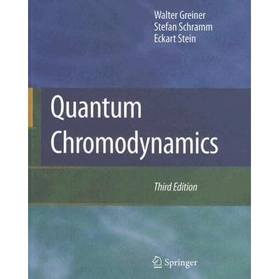 Quantum Chromodynamics by Walter Greiner — Reviews, Discussion, Bookclubs, Lists