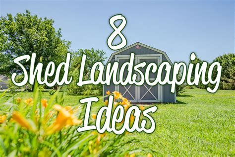 8 Shed Landscaping Ideas - Cook Portable Warehouses