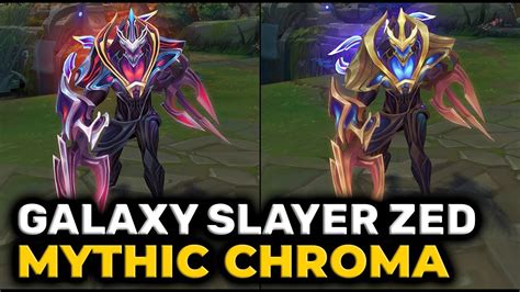 Mythic Galaxy Slayer Zed Chroma Comparison League Of Legends Youtube