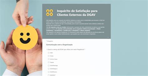 A DGAV realiza um Inquérito de Satisfação DGAV