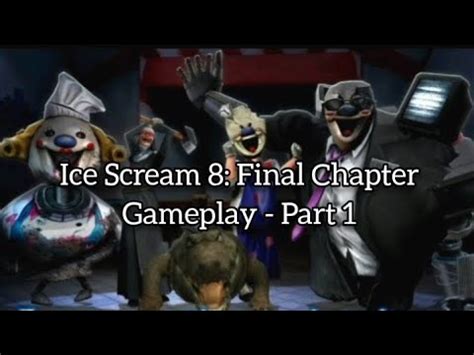 Ice Scream Final Chapter Gameplay Part Joseph S Cottage Youtube