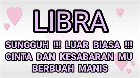 Librasungguh Luar Biasa Cinta Dan Kesabaran Mu Berbuah Manisss