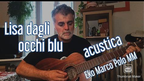 Lisa Dagli Occhi Blu Mario Tessuto Cover Chitarra Acustica