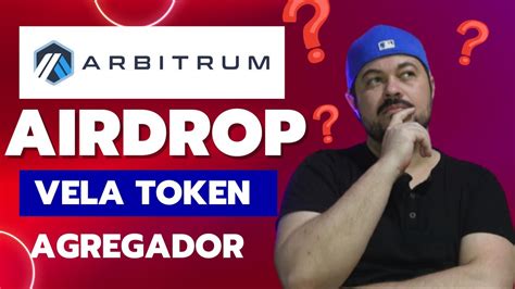 AIRDROP ARBITRUM Como Se Preparar Vela Token Meta Agregador YouTube