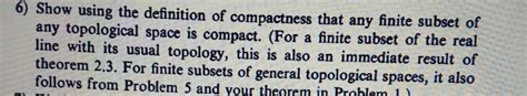 Solved Show Using The Definition Of Compactness That Any Chegg