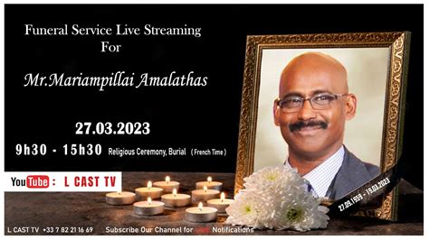 Funeral Service Live Streaming For Mr Mariampillai Amalathas