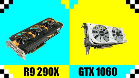 Amd Radeon R9 290x Vs Nvidia Geforce Gtx 1060 3gb Tested In 7 Games Youtube