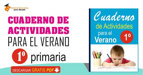 Cuaderno De Actividades Para El Verano Grado Primaria Material