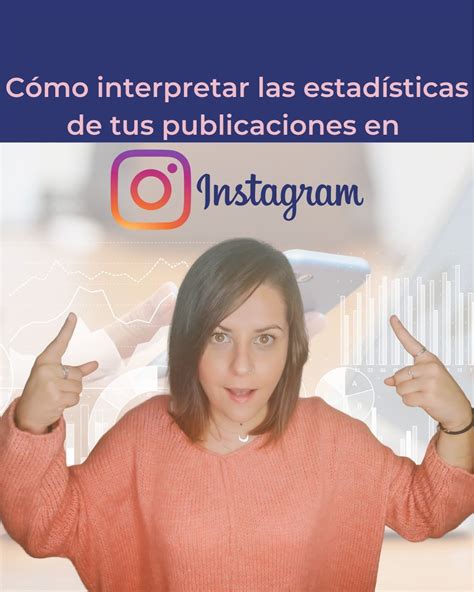 Cómo interpretar las estadísticas de Instagram Marketing de