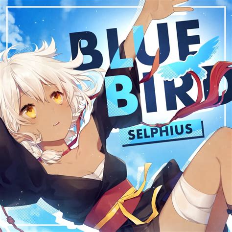 Selphius Blue Bird Lyrics Genius Lyrics