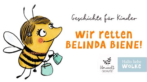 Belinda Biene Retten Eine Kindergeschichte Zum Umweltschutz YouTube